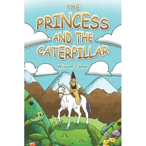 The Princess and the Caterpillar - Paperback