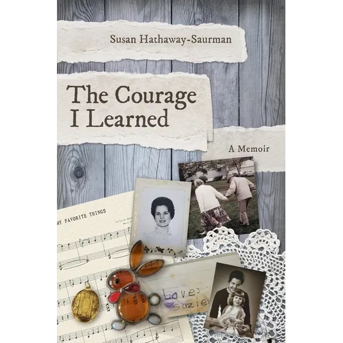 The Courage I Learned - Paperback