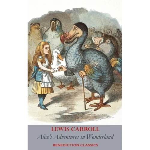 Alice's Adventures in Wonderland (Fully illustrated in color) - Hardcover