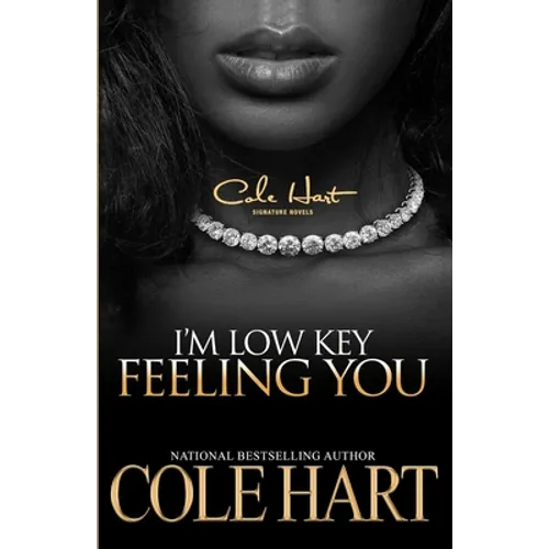I'm Low Key Feeling You - Paperback