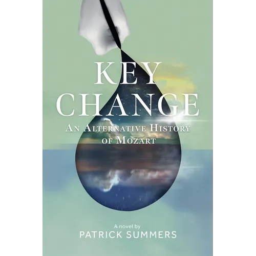 Key Change: An Alternative History of Mozart - Paperback