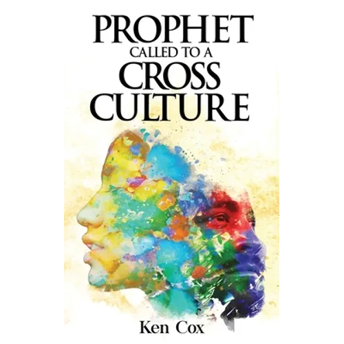 Prophet Called to a Cross Culture - Paperback