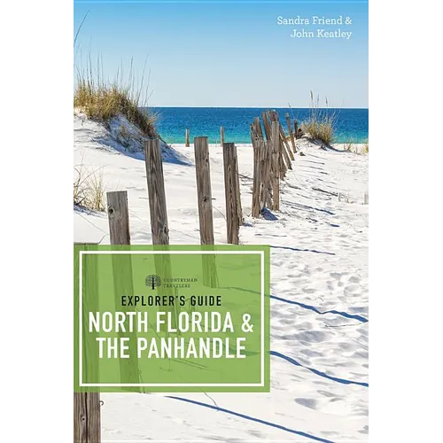 Explorer's Guide North Florida & the Panhandle - Paperback