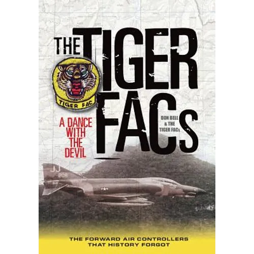The Tiger Facs: A Dance with the Devil - Hardcover