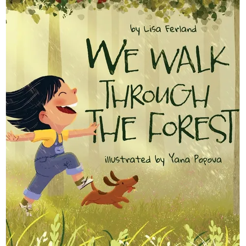 We Walk Through the Forest - Hardcover