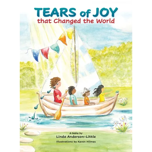 Tears of Joy that Changed the World - Hardcover