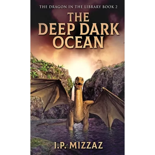 The Deep Dark Ocean - Hardcover