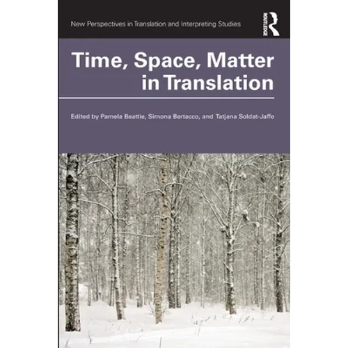 Time, Space, Matter in Translation - Paperback