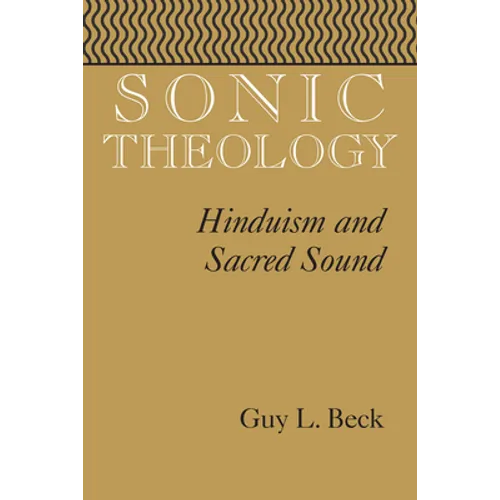 Sonic Theology: Hinduism and Sacred Sound - Paperback