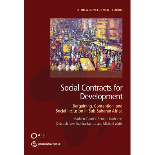 Social Contracts for Development: Bargaining, Contention, and Social Inclusion in Sub-Saharan Africa - Paperback