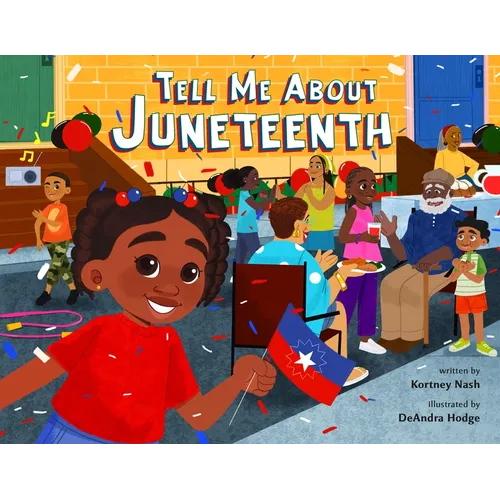 Tell Me about Juneteenth - Hardcover