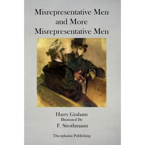 Misrepresentative Men and More Misrepresentative Men - Paperback