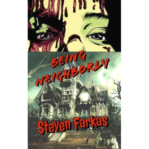 Being Neighborly - Paperback