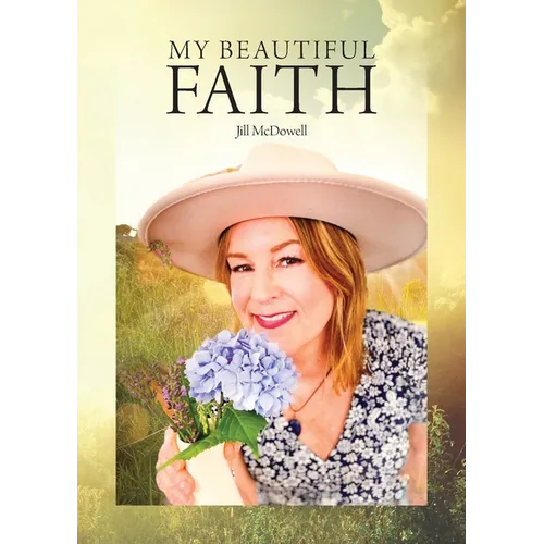 My Beautiful Faith - Paperback