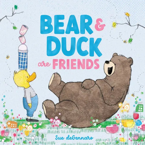 Bear and Duck Are Friends - Hardcover