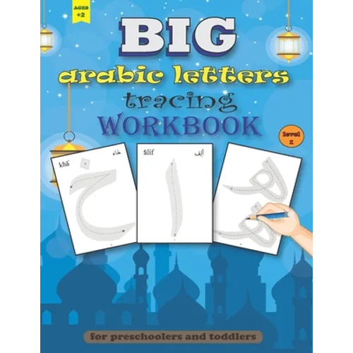 BIG arabic Letters tracing Workbook: Big size arabic alphabets, practice handwriting for preschoolers and toddlers, ages +2 - Paperback