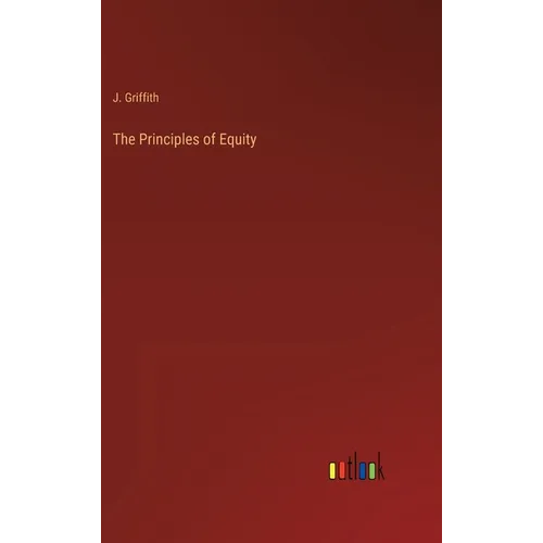 The Principles of Equity - Hardcover