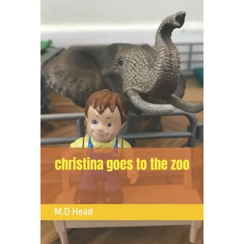 christina goes to the zoo - Paperback