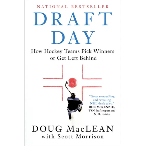 Draft Day: How Hockey Teams Pick Winners or Get Left Behind - Paperback