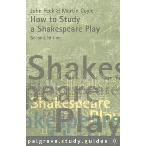 How to Study a Shakespeare Play - Paperback