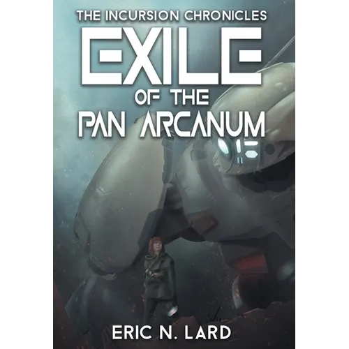 Exile of the Pan Arcanum - Hardcover