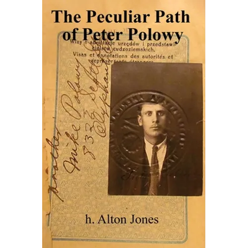 The Peculiar Path of Peter Polowy - Paperback