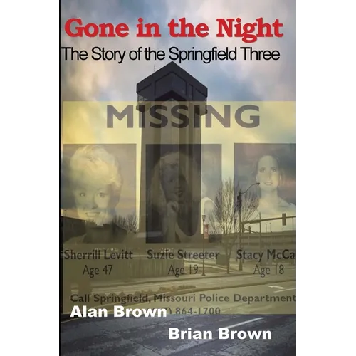 Gone in the Night: The Springfield Three - Paperback
