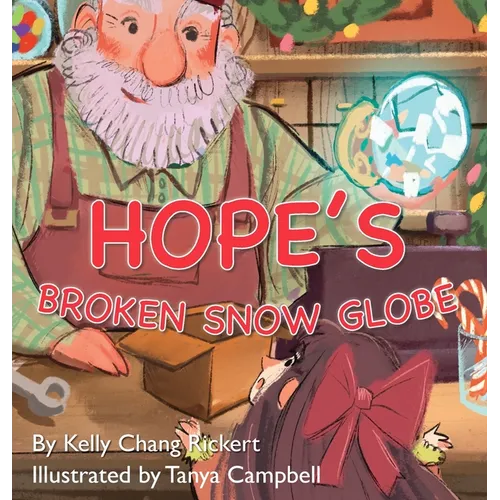 Hope's Broken Snow Globe - Hardcover