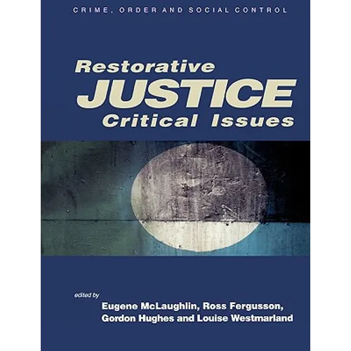 Restorative Justice: Critical Issues - Paperback
