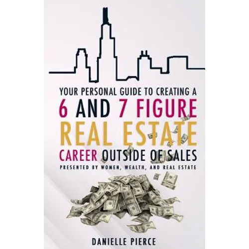 Women, Wealth & Real Estate - Paperback