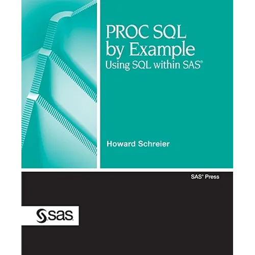 PROC SQL by Example: Using SQL Within SAS - Paperback