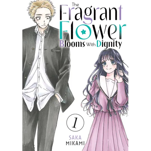 The Fragrant Flower Blooms with Dignity 1 - Paperback