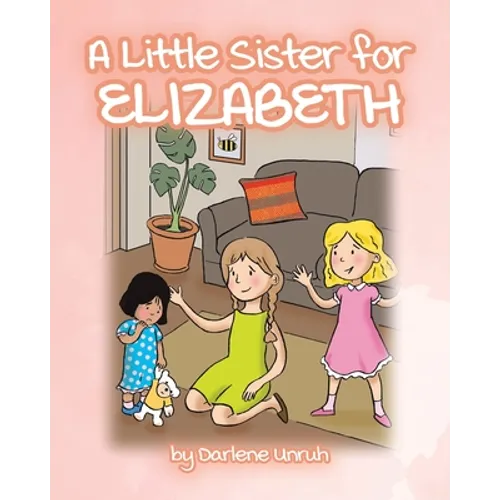 A Little Sister for Elizabeth - Paperback