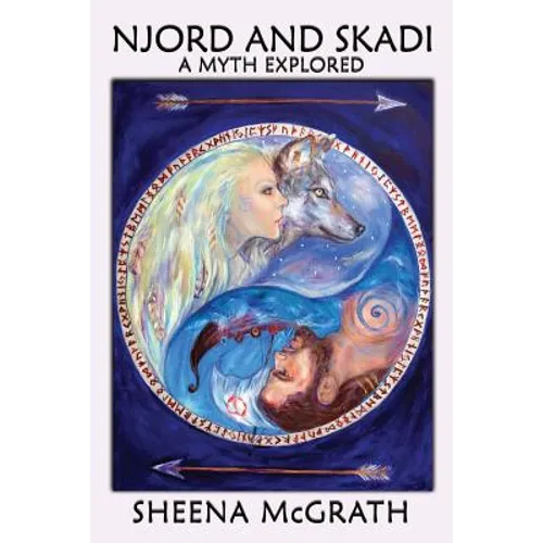 Njord and Skadi: A Myth Explored - Paperback