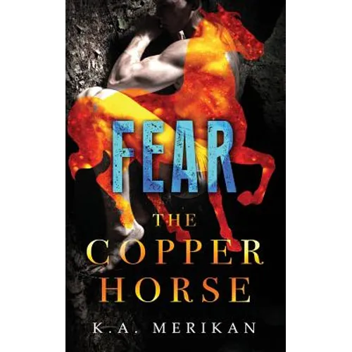 Fear (The Copper Horse book 1) (gay dark romance BDSM) - Paperback