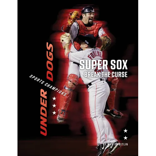 Super Sox Break the Curse - Paperback