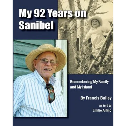 My 92 Years on Sanibel - Paperback