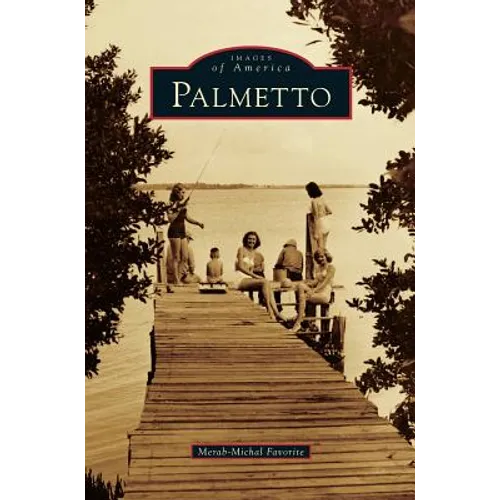 Palmetto - Hardcover