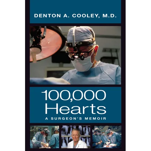 One Hundred Thousand Hearts: A Surgeon's Memoir - Paperback