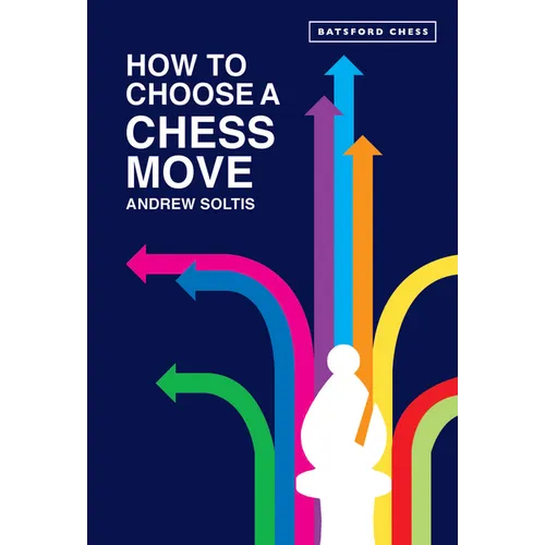 How to Choose a Chess Move - Paperback
