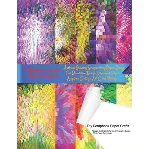 Wallpaper Paper Plane Kirigami Diy Scrapbook Paper Crafts Abstract Building Colorful Sheet Decorative Design Photo Paper Decoupage: Abstract Building - Paperback