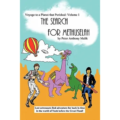 Voyage to a Planet That Perished, Vol. 1: The Search for Methuselah - Paperback