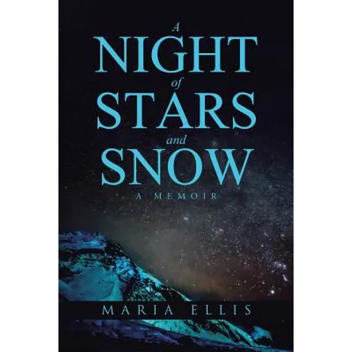 A Night of Stars and Snow: A Memoir - Paperback