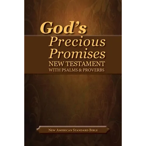 God's Precious Promises New Testament-NASB-With Psalms and Proverbs - Imitation Leather
