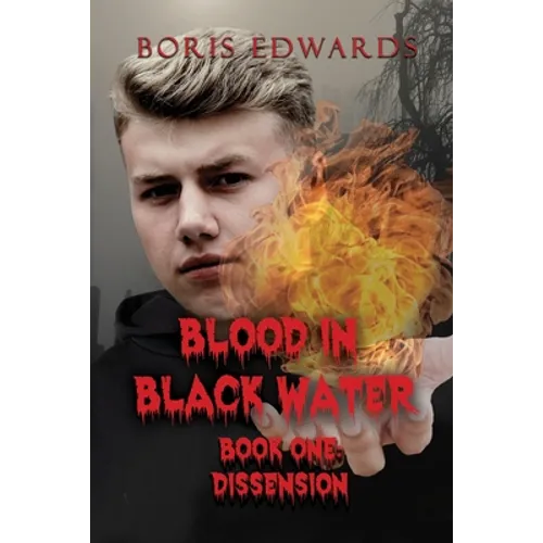 Blood in Black Water: Book One: Dissension - Paperback
