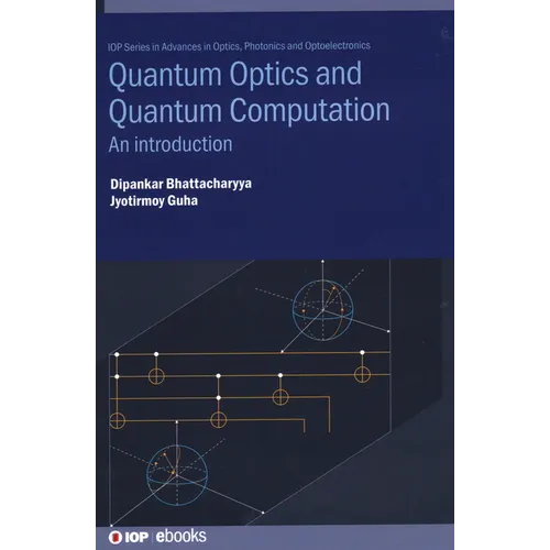 Quantum Optics and Quantum Computation: An introduction - Hardcover