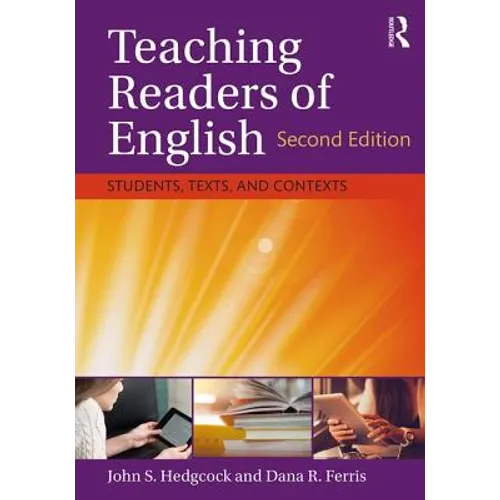 Teaching Readers of English: Students, Texts, and Contexts - Paperback