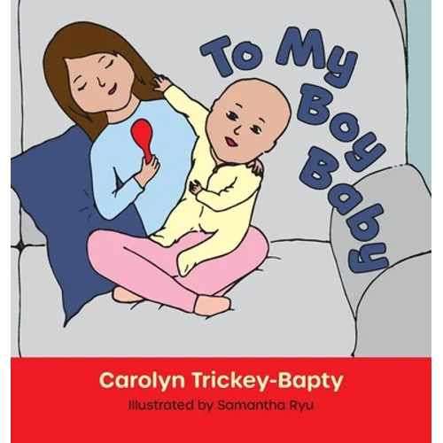 To My Boy Baby - Hardcover