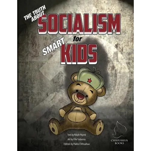 The Truth About Socialism for Smart Kids - Paperback