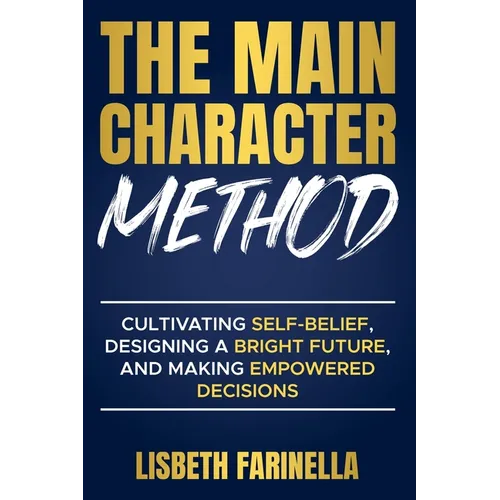 The Main Character Method - Paperback